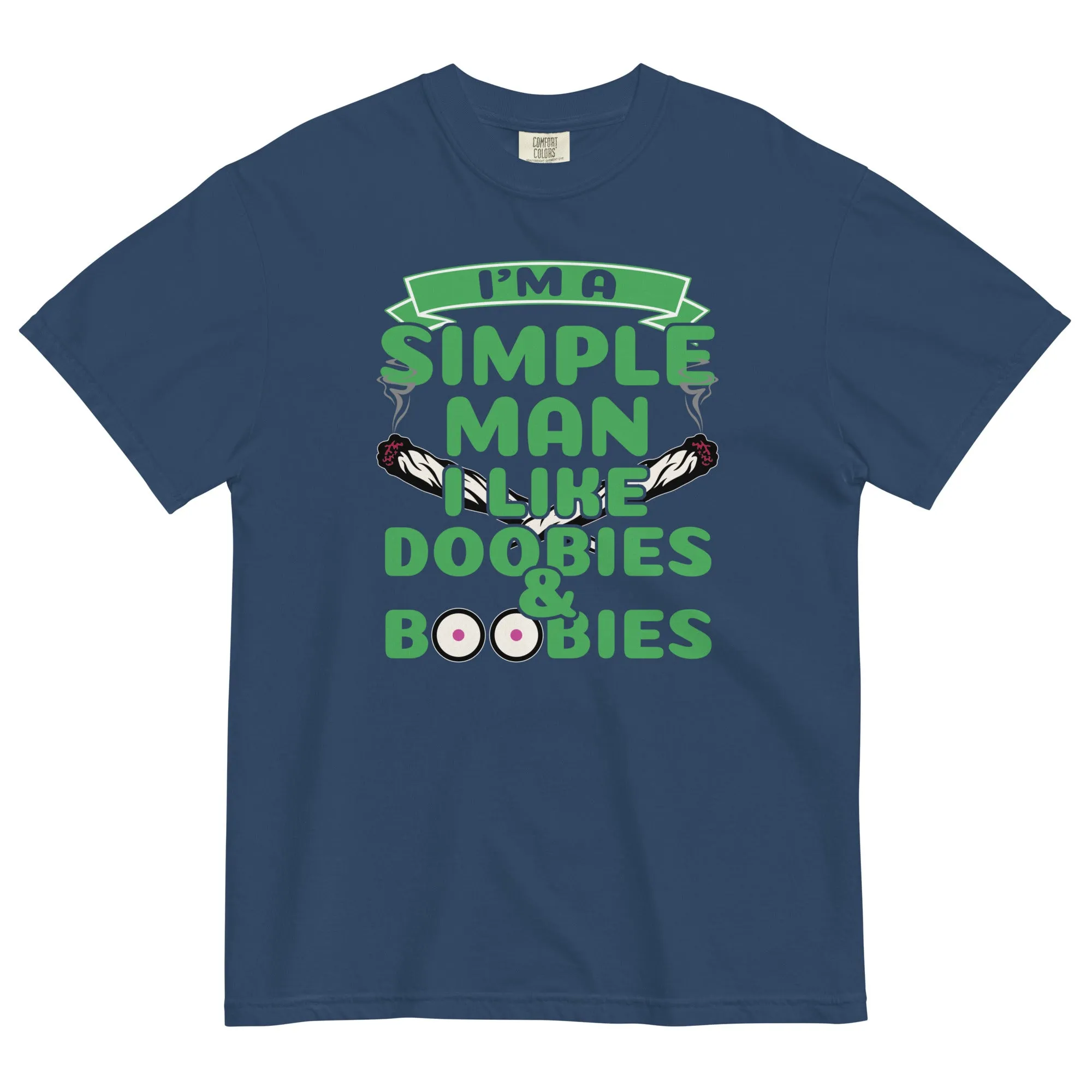 Simple Man T-Shirt | Doobies & Boobies Funny Weed Tee - Magic Leaf Tees