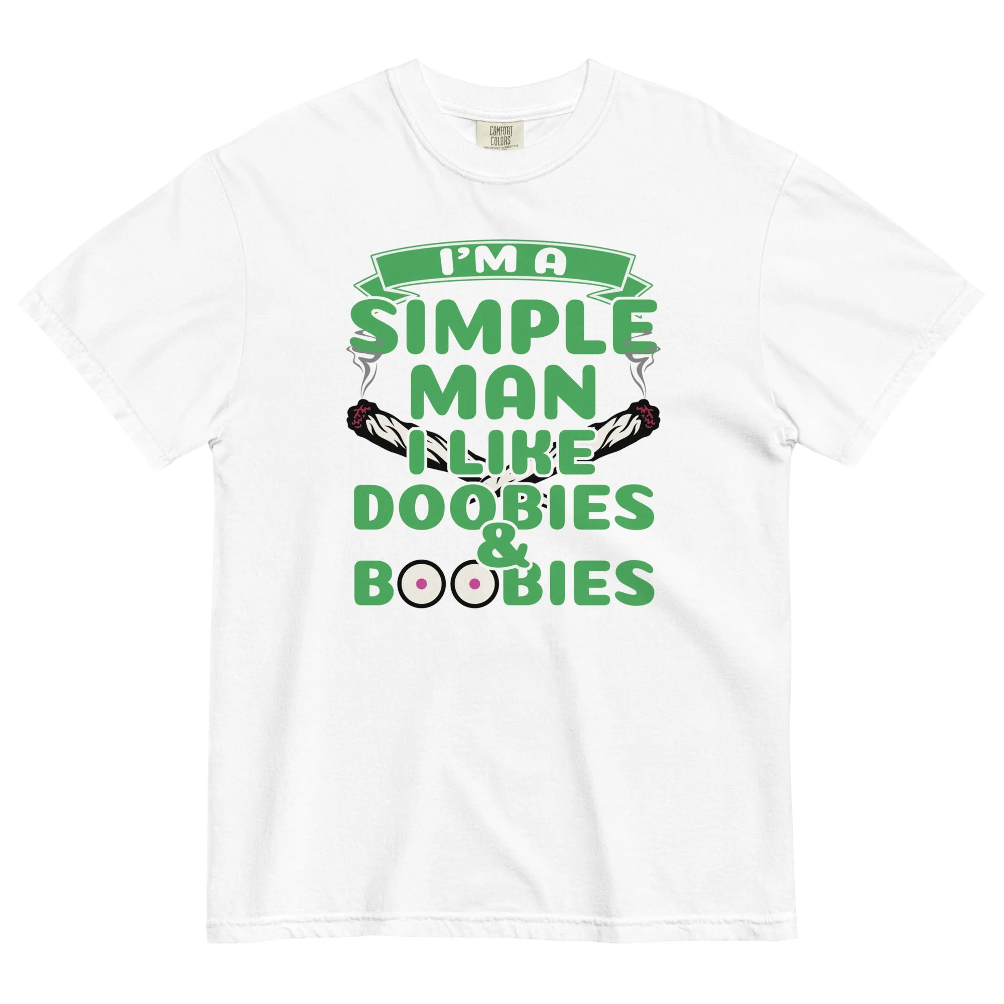 Simple Man T-Shirt | Doobies & Boobies Funny Weed Tee - Magic Leaf Tees